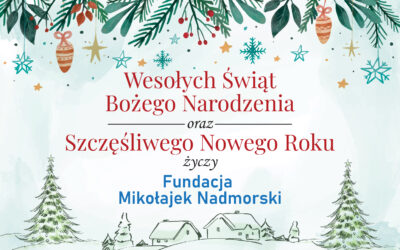 Życzenia Świąteczne od Fundacji Mikołajek Nadmorski