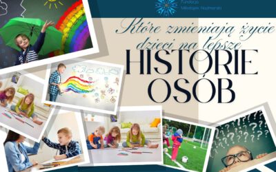 Historie osób, które zmieniają życie dzieci na lepsze