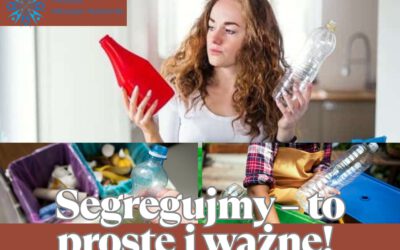 Dlaczego segregacja śmieci jest tak ważna?