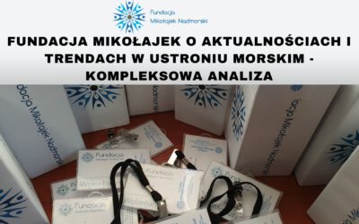 FUNDACJA MIKOŁAJEK O AKTUALNOŚCIACH I TRENDACH