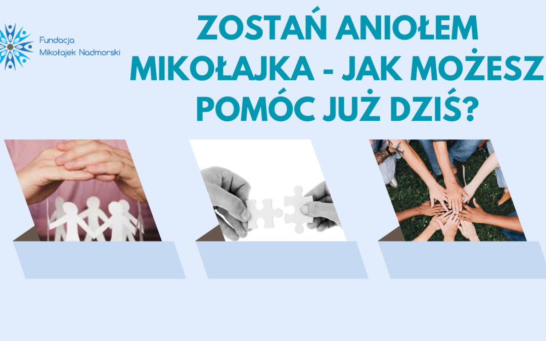 Zostań Aniołem Mikołajka