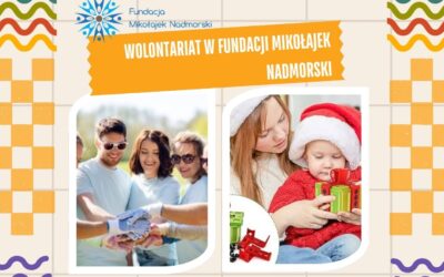 Wolontariat w Fundacji Mikołajek Nadmorski